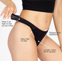 Load image into Gallery viewer, Mid Rise Thong Organic cotton infographic 
Longer, sewn down gusset
Dipped front waistband
Sexy high cut leg
breathable certified organic cotton fabric
